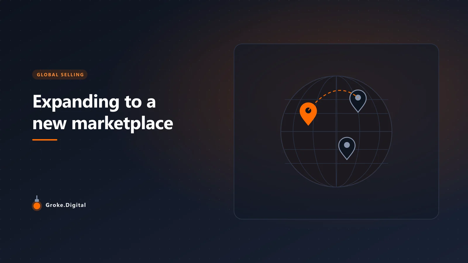 Amazon global selling: expanding to a second marketplace